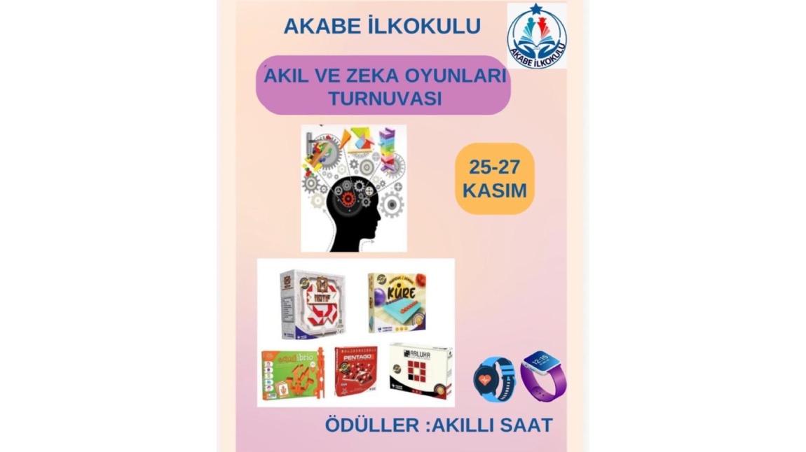 AKIL VE ZEKA OYUNLARI OKUL TURNUVAMIZ BAŞLIYOR...